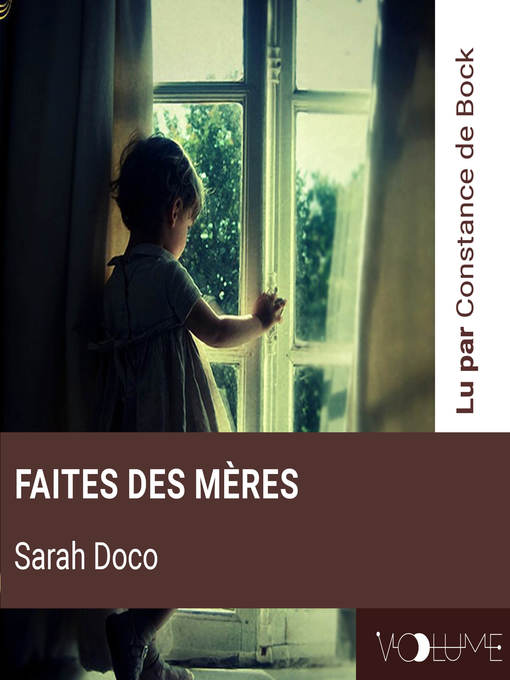 Title details for Faites Des Mères by Sarah Doco - Available